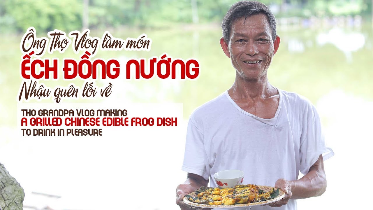 Làm Món Ếch Đồng Nướng Nhậu Quên Lối Về